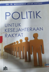 Politik untuk kesejahteraan rakyat