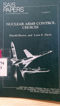 Nuclear Arms Control Choices