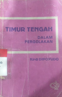 Timur Tengah dalam pergolakan.