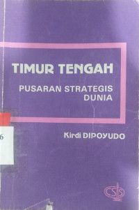 Timur Tengah, pusaran strategis dunia