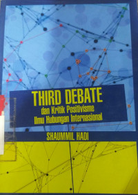 Third debate dan kritik positivisme ilmu hubungan internasional