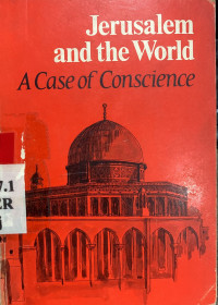 Jerusalem and the world : a case of conscience