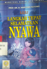 Langkah tepat selamatkan nyawa