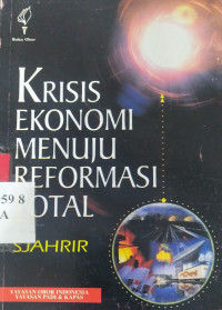 Krisis ekonomi menuju reformasi total