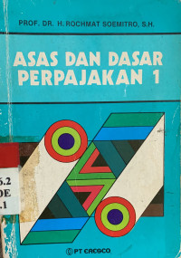 Asas dan dasar perpajakan 1