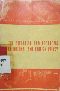 The Situation and problems an internal and foreign policy