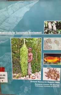 Annual research report 2006 : biodiversity for sustainable development