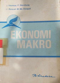 Ekonomi-makro : pengukuran, analisa dan pengendalian kegiatan ekonomi keseluruhan