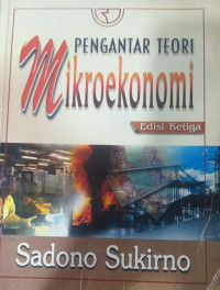 Pengantar teori mikroekonomi / edisiketiga