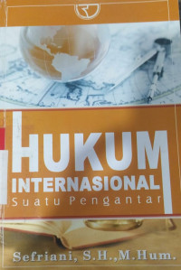 Hukum International : Suatu pengantar