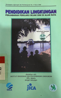 Image of Pendidikan lingkungan : penjabaran perilaku sejak dini di alam raya