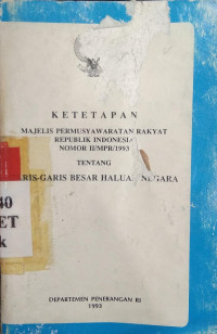 Ketetapan majelis permusyawaratan rakyat republik Indonesia nomor II/MPR/1993 tentang garis-garis besar haluan negara