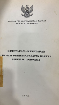 Ketetapan-ketetapan Majelis Permusyawaratan Rakyat Republik Indonesia 1973