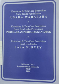 Ketentuan dan tata cara penerbitan surat tanda pendaftaran usaha waralaba ... perusahaan perdagangan ... jasa survey