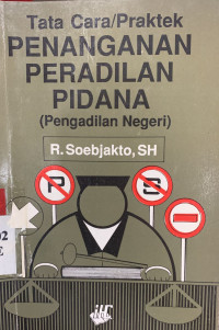 Tata cara atau praktek hukum peradilan Pidana