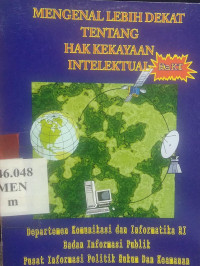 Mengenal lebih dekat tentang hak kekayaan intelektual