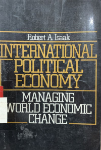 International political economy : managing world economic change