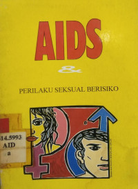 Aids & perilaku seksual berisiko