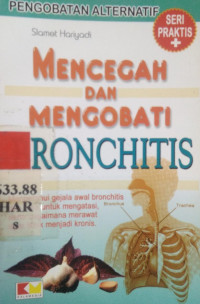 Seri praktis mencegah dan mengobati bronchitis