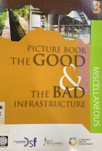 Picture book the good and the bad infrastructure