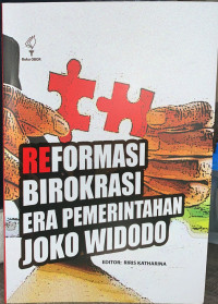 Reformasi birokrasi era pemerintahan Joko Widodo