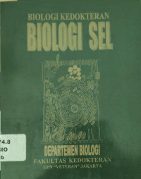 Buku ajar biologi kedokteran : Biologi sel