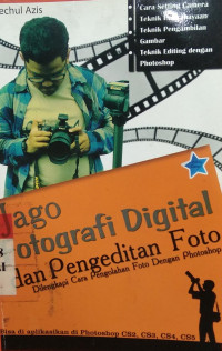 Jago fotografi digital dan pengeditan foto