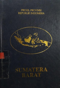 Profil provinsi Republik Indonesia : Sumatera Barat