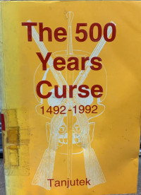 The 500 years curse 1492-1992