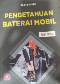 Pengetahuan baterai mobil edisi revisi