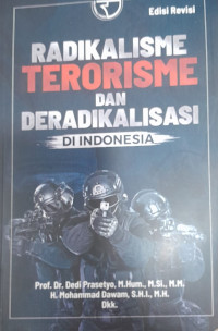 Radikalisme Terorisme Dan Deradikalisasi Di Indonesia