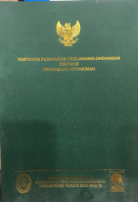 Himpunan Peraturan Perundang-Undangan tentang Kekuasaan Kehakiman