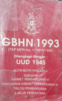 Image of GBHN 1993 (TAP MPR No. 11/MPR/1993) : Dilengkapi Dengan UUD 1945
