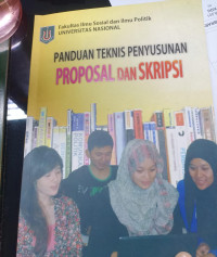 Panduan teknis penyusnan proposal dan skripsi