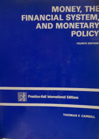 Money, the financial system, and monetary policy