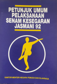 Petunjuk umum pelaksanaan senam kesegaran jasmani 92