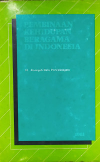 Pembinaan kehidupan beragama di Indonesia