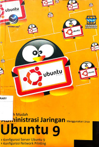 Langkah Mudah Administrasi Jaringan Menggunakan Linux Ubuntu 9