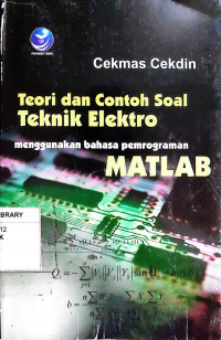 Teori dan Contoh Soal Teknik Elektro : Menggunakan bahasa pemrograman MATLAB