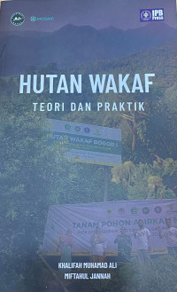 Hutan Wakaf : Teori dan Praktik