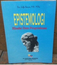 Epistemologi: Filsafat Ilmu Pengetahuan