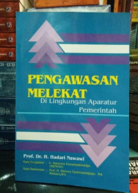 Pengawasan Melekat di Lingkungan Aparatur Pemerintah