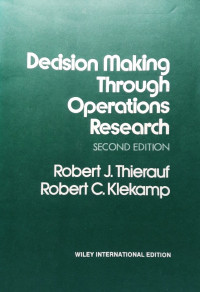 Decision making through operations research