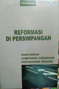 Reformasi di persimpangan: rancangan komponen cadangan pertahanan negara