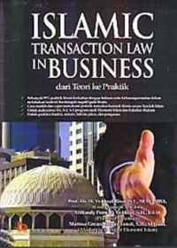 Islamic transaction law in business : dari teori ke praktik