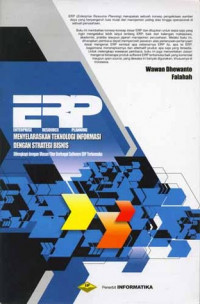 ERP (Enterprise Resource Planning) Menyelaraskan Teknologi Informasi dengan Strategi Bisnis