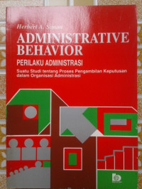 Administrative behavior (perilaku administrasi)