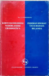 Korte handleiding nederlanse grammatica: pedoman singkat tata bahasa belanda