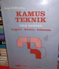 Kamus Teknik Tiga Bahasa Inggris - Jerman - Indonesia