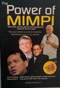 The power of mimpi: kisah-kisah uniik dan gokil dari para konglemerat indonesia dan luar negeri